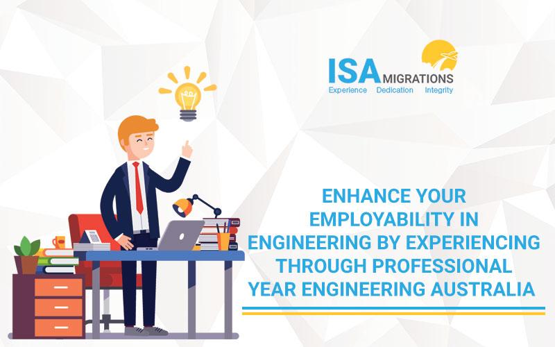 Enhance Your Employability in Engineering by Experiencing through Professional Year Engineering Australia 