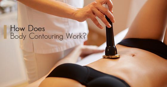 Body Contouring: How Does It Work?