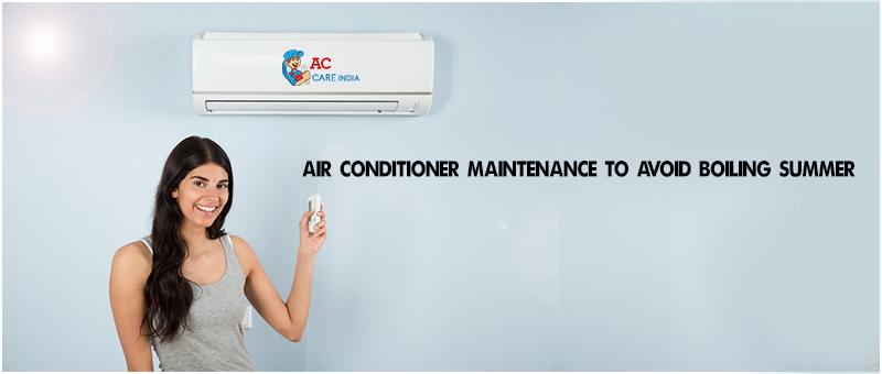 Air Conditioner Maintenance To Avoid Boiling Summer