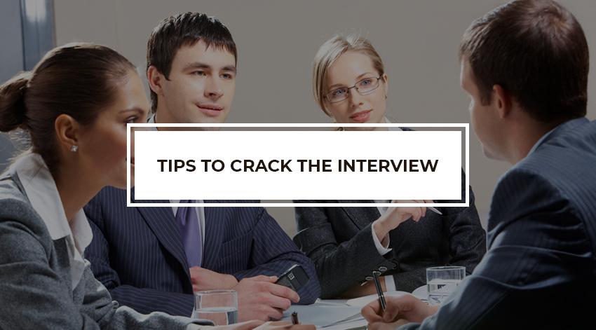 Tips to crack the interview