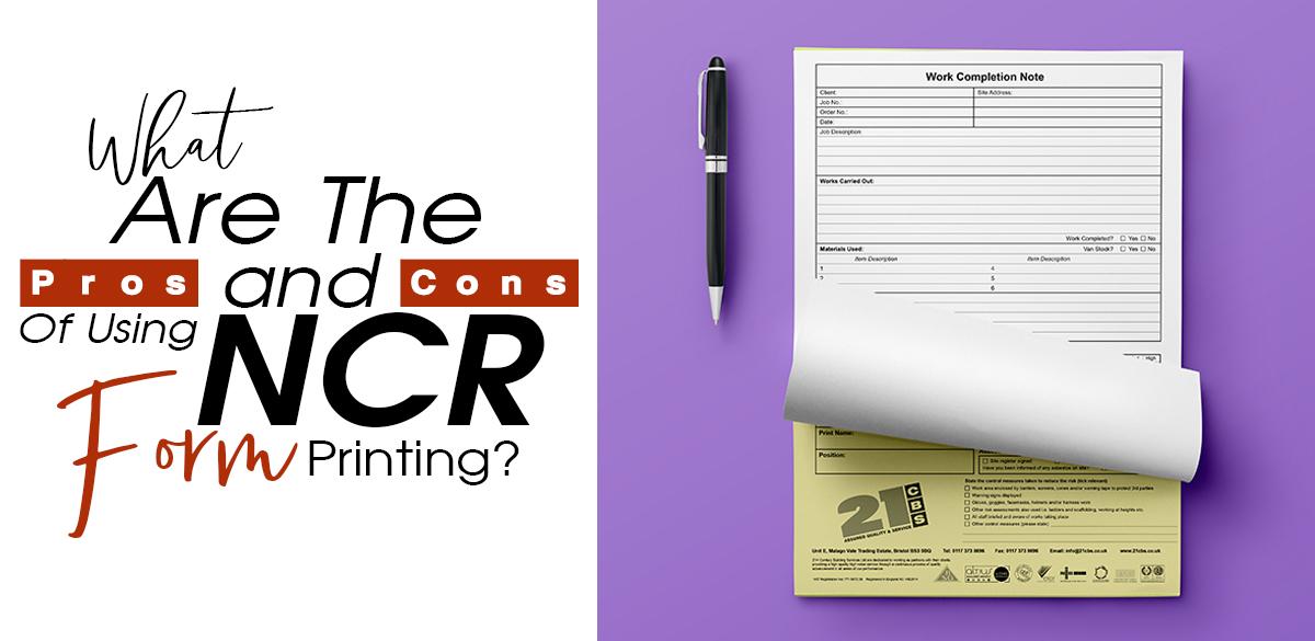 What are the Pros and Cons of using NCR Form Printing