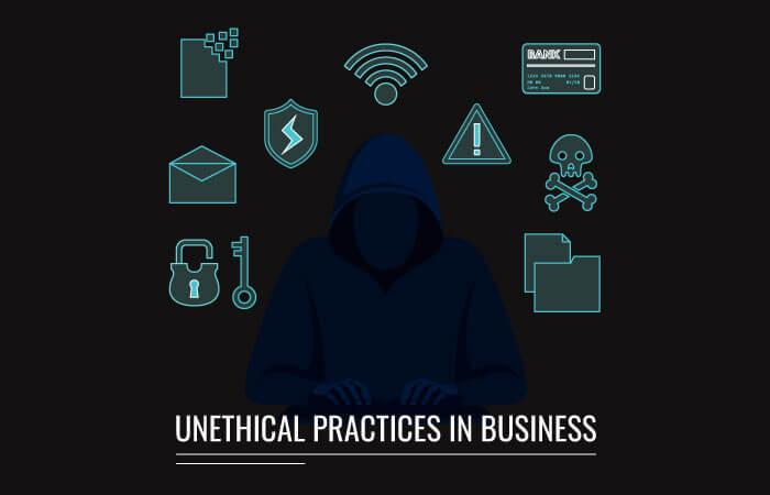 The Most Unethical Practices in Business