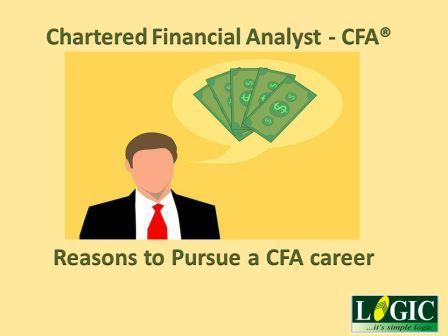 Reasons to Pursue a CFA career and CFA Training