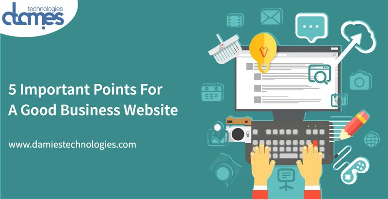 5 Important Points For A Good Business Website