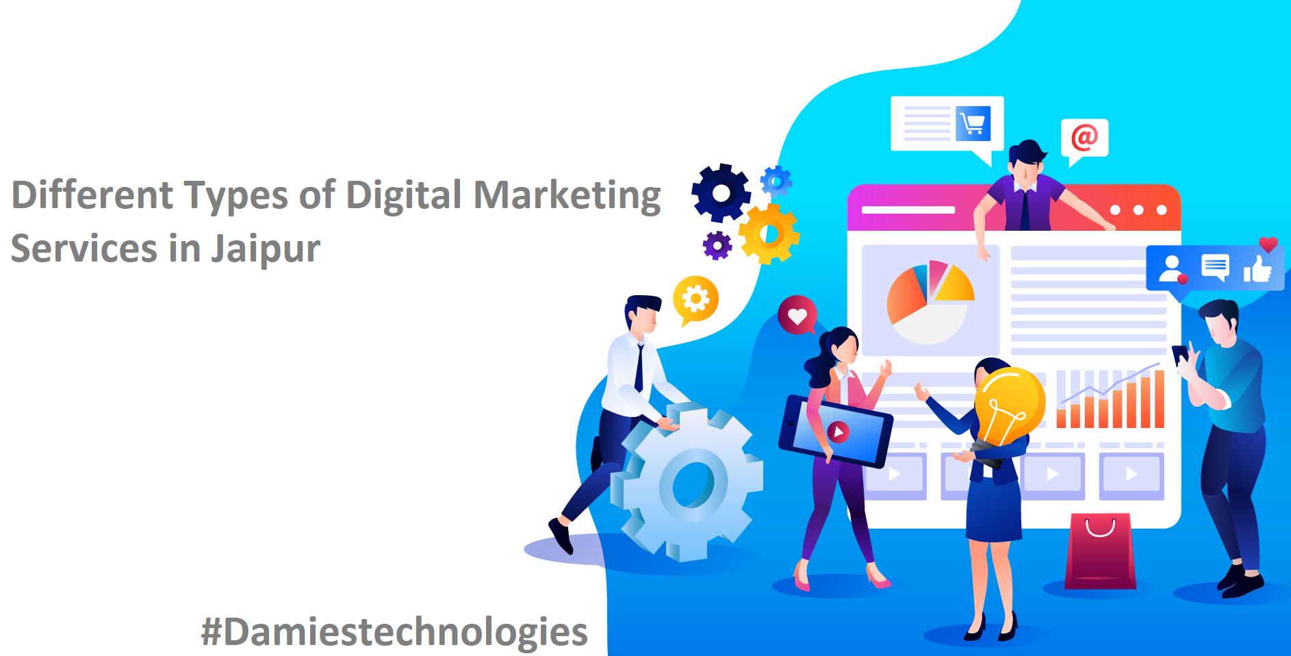 Different Types of Digital Marketing Services in Jaipur
