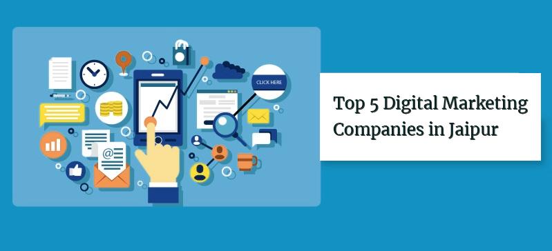 Top 5 Digital Marketing Companies in Jaipur