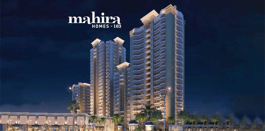 Why Mahira Homes Sector 103 Gurgaon is good for investment?