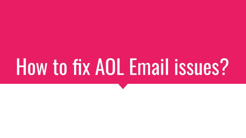 Why is AOL email not working on iPhone?