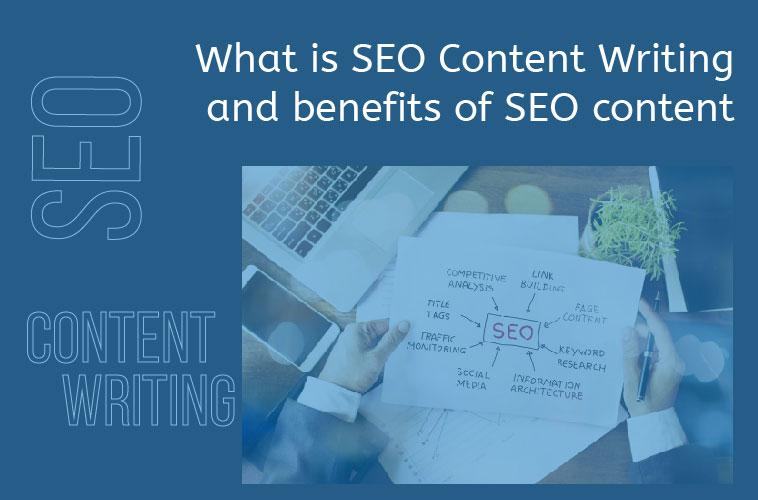 What is SEO Content Writing? And benefits of SEO writing. 