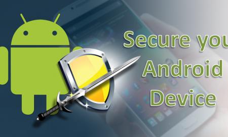 Tip To Make Secure Your Android Phone