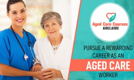 Pursue A Rewarding Career As An Aged Care Worker  