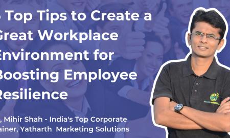 5 Top Tips to Create a Great Workplace Environment for Boosting Employee Resilience
