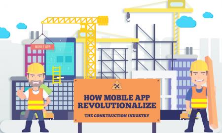 How Mobile Apps revolutionizing the Construction Industry?