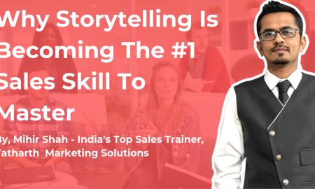 Why Storytelling Is Becoming The #1 Sales Skill To Master