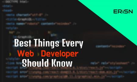 Best Things Every Web Developer Should Know 