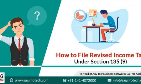 How to Filing Revised Return of Income Tax Under Section 135 (9)?