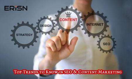 Top Trends to Know in SEO & Content Marketing  