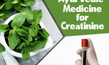 Ayurvedic Methods to Reduce Creatinine Level