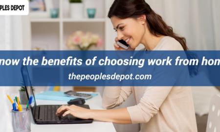 Know the benefits of choosing Work from Home