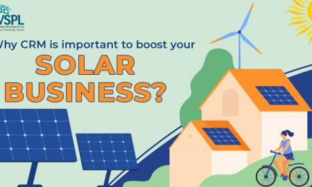 Why CRM is Important to Boost your Solar Business?